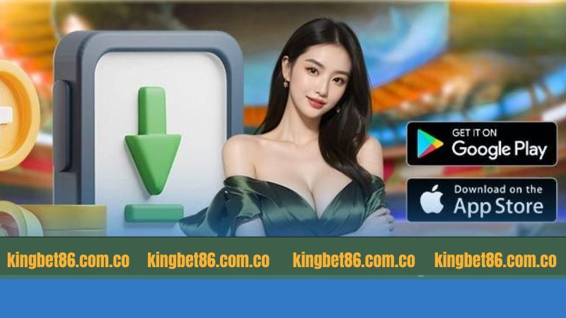 Tải App Kingbet86 - Trải Nghiệm Sân Chơi Hàng Đầu Mượt Mà 2 Các bước tải app Kingbet86 nhanh chóng, an toàn
