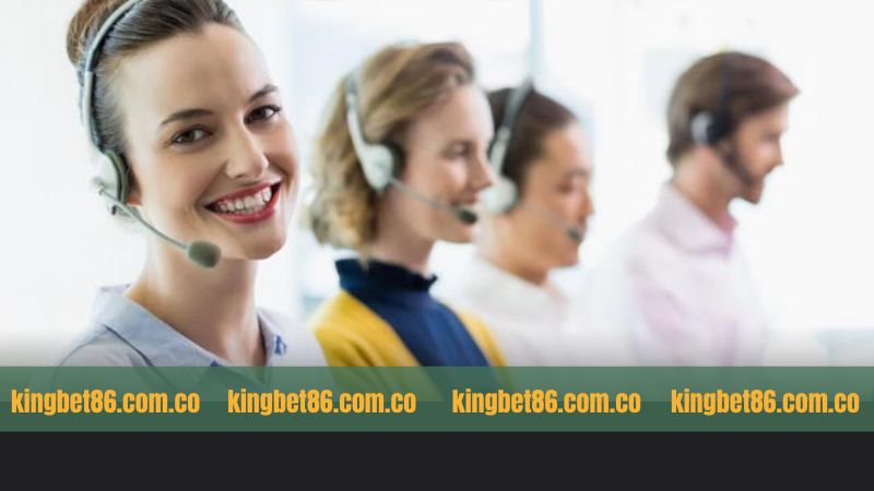 Liên Hệ Kingbet86 - Đa Dạng Hình Thức Kết Nối Hiện Đại 2 Trường hợp thành viên nên kết nối cùng đội ngũ chăm sóc